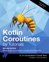 Kotlin Coroutines by Tutorials, 2nd Edition