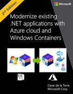 Modernize existing .NET applications with Azure cloud and Windows Containers