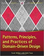 Patterns Principles and Practices of Domain-Driven Design