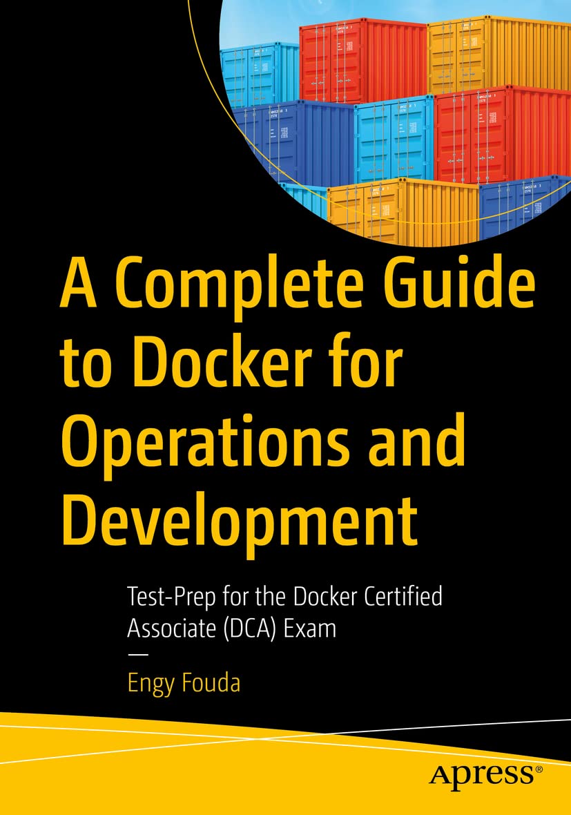 A Complete Guide to Docker for Operations and Development