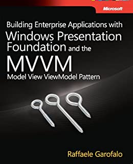 Building Enterprise App with WPF and the MVVM