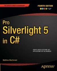 Pro Silverlight 5 in C#, 4th Edition