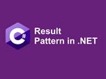 Result Pattern in C#