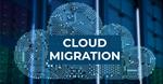 What is cloud migration? Your guide to moving to the cloud