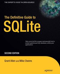 The Definitive Guide to SQLite, Second Edition