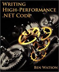 Writing High-Performance .NET Code